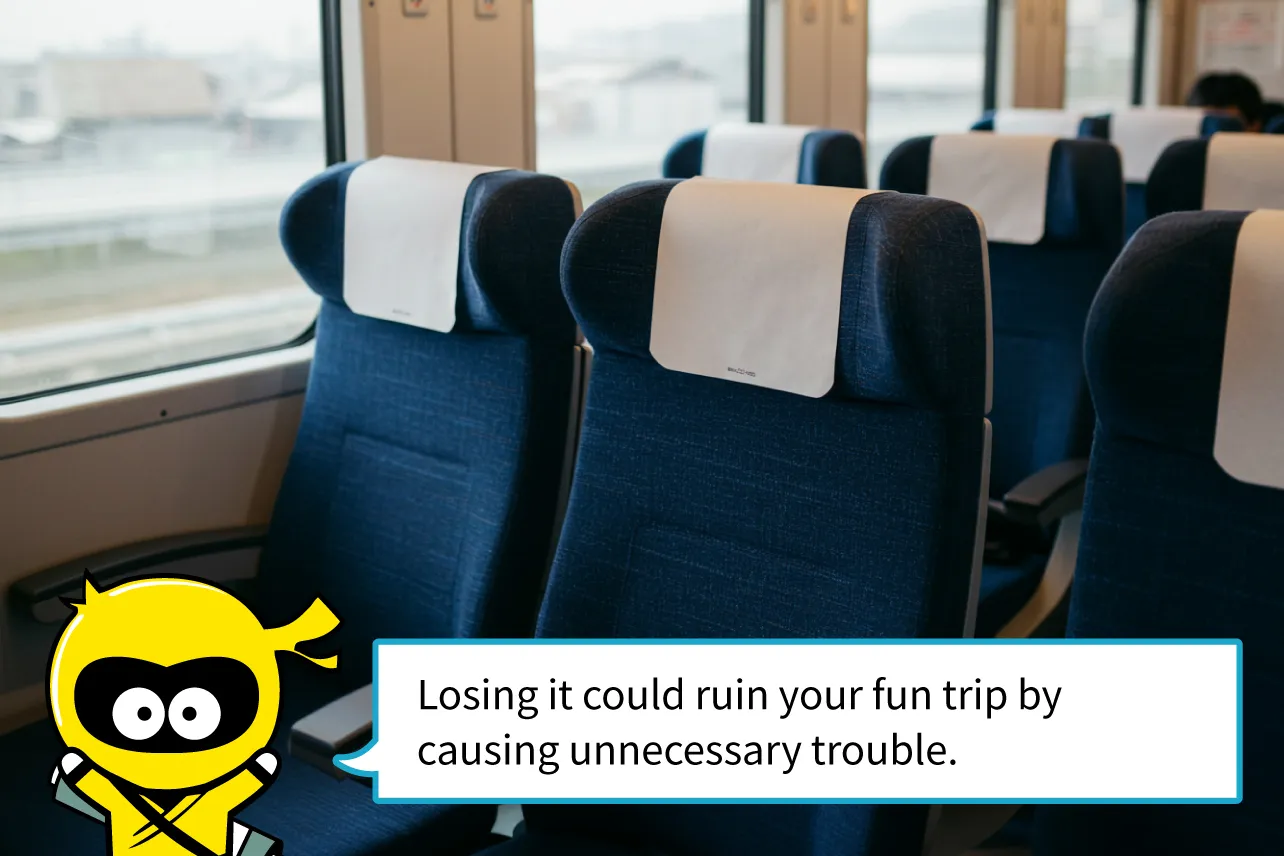 Losing it could ruin your fun trip by causing unnecessary trouble.